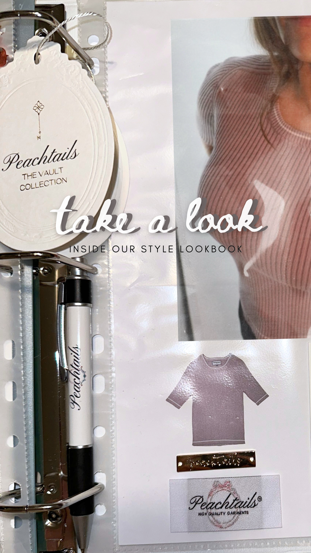 The image is a promotional piece for Peachtails, featuring a part of a woman in a pink knit garment through plastic packaging, with the words "take a look INSIDE OUR STYLE LOOKBOOK" in large, semi-transparent letters across. To the left, there's a set of ring-bound Peachtails documents, and below the text is a Peachtails business card and what appears to be a fabric swatch or miniaturized T-shirt. It creates an impression of a fashion brand's marketing materials, exuding a sense of style and sophistication.